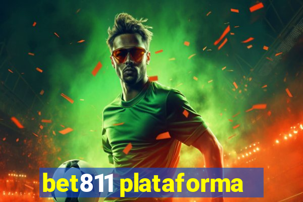 bet811 plataforma